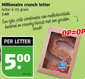 klik op dit plaatje voor een vergroting en voor vergelijkbare aanbiedingen gerelateerd aan ` 500 millionaire crunch letter rijke volle combinatie melkchocolade karamel crunchy biscuit gouden touch kilo ` 500 millionaire crunch letter rijke volle combinatie melkchocolade karamel crunchy biscuit gouden touch kilo
