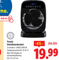 klik op dit plaatje voor een vergroting en voor vergelijkbare aanbiedingen gerelateerd aan ` 2 13 20 27 lidl.nl tronic ventilatorkachel standen temperatuurbereik lcd display afstandsbediening cm ` 2 13 20 27 lidl.nl tronic ventilatorkachel standen temperatuurbereik lcd display afstandsbediening cm