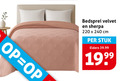 klik op dit plaatje voor een vergroting en voor vergelijkbare aanbiedingen gerelateerd aan ` 240 bedsprei velvet sherpa cm stuk elders ` 240 bedsprei velvet sherpa cm stuk elders