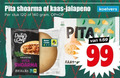 klik op dit plaatje voor een vergroting en voor vergelijkbare aanbiedingen gerelateerd aan ` 99 120 140 pita shoarma kaas jalapeno stuk daily chef kruidige beter leven ` 99 120 140 pita shoarma kaas jalapeno stuk daily chef kruidige beter leven
