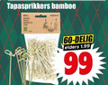 klik op dit plaatje voor een vergroting en voor vergelijkbare aanbiedingen gerelateerd aan ` 60 99 tapasprikkers bamboe alpina brochette spies delig elders ` 60 99 tapasprikkers bamboe alpina brochette spies delig elders