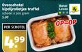 klik op dit plaatje voor een vergroting en voor vergelijkbare aanbiedingen gerelateerd aan ` ovenschotel 360 kipdijrolletjes truffel schotel 5.99 beter leven dieren bescherming kilo ` ovenschotel 360 kipdijrolletjes truffel schotel 5.99 beter leven dieren bescherming kilo