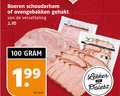 klik op dit plaatje voor een vergroting en voor vergelijkbare aanbiedingen gerelateerd aan ` 100 boeren schouderham ovengebakken gehakt versafdeling kilo ` 100 boeren schouderham ovengebakken gehakt versafdeling kilo