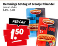 klik op dit plaatje voor een vergroting en voor vergelijkbare aanbiedingen gerelateerd aan ` 2 flemmings hotdog broodje frikandel pak stuks hot dog 2x ` 2 flemmings hotdog broodje frikandel pak stuks hot dog 2x