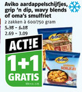 klik op dit plaatje voor een vergroting en voor vergelijkbare aanbiedingen gerelateerd aan ` 1 2 aviko aardappelschijfjes grip dip blends smulfriet zakken 600 750 kilo v.a. friet schijfjes ` 1 2 aviko aardappelschijfjes grip dip blends smulfriet zakken 600 750 kilo v.a. friet schijfjes