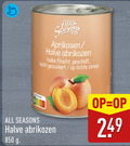 klik op dit plaatje voor een vergroting en voor vergelijkbare aanbiedingen gerelateerd aan ` all seasons halve abrikozen halbe frucht gezuckert lichte siroop score ` all seasons halve abrikozen halbe frucht gezuckert lichte siroop score