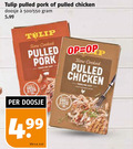 klik op dit plaatje voor een vergroting en voor vergelijkbare aanbiedingen gerelateerd aan ` 30 tulip pulled chicken doosje 500 5.99 cooked and up juicy grill oven 4 99 kilo v.a. ` 30 tulip pulled chicken doosje 500 5.99 cooked and up juicy grill oven 4 99 kilo v.a.