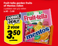 klik op dit plaatje voor een vergroting en voor vergelijkbare aanbiedingen gerelateerd aan ` fruit-tella mentos snoep 2 fruit garden fruits rollen pakken 4 5 dubbel deal 3 50 fruitsap jus 4x ` fruit-tella mentos snoep 2 fruit garden fruits rollen pakken 4 5 dubbel deal 3 50 fruitsap jus 4x