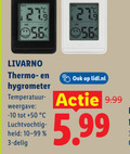 klik op dit plaatje voor een vergroting en voor vergelijkbare aanbiedingen gerelateerd aan ` 3 219 livarno thermo lidl.nl hygrometer temperatuur weergave 50 luchtvochtigheid delig 5.99 ` 3 219 livarno thermo lidl.nl hygrometer temperatuur weergave 50 luchtvochtigheid delig 5.99