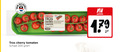 klik op dit plaatje voor een vergroting en voor vergelijkbare aanbiedingen gerelateerd aan ` cherry tomaten 200 225 nederland tros schaal zoet aromatisch klasse jumbo buiten koelkast verpakt supermarkten b.v. antwoordnummer ` cherry tomaten 200 225 nederland tros schaal zoet aromatisch klasse jumbo buiten koelkast verpakt supermarkten b.v. antwoordnummer