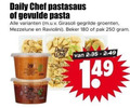 klik op dit plaatje voor een vergroting en voor vergelijkbare aanbiedingen gerelateerd aan ` pastasaus pasta 180 250 daily chef gevulde gegrilde groenten mezzelune raviolini beker pak ` pastasaus pasta 180 250 daily chef gevulde gegrilde groenten mezzelune raviolini beker pak