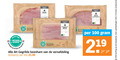klik op dit plaatje voor een vergroting en voor vergelijkbare aanbiedingen gerelateerd aan ` 2 25 100 219 grill beter natuur boer land varken der gegrilde beenham flinterdunne versafdeling actieprijs kilo mosterd productvarianten ` 2 25 100 219 grill beter natuur boer land varken der gegrilde beenham flinterdunne versafdeling actieprijs kilo mosterd productvarianten