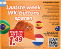 klik op dit plaatje voor een vergroting en voor vergelijkbare aanbiedingen gerelateerd aan ` wk voetbal spaarakties 6 10 48 week buttons sparen verzameld maandag landen button artikelen wacht lang bucket stuk 1 alcoholische dranken geneesmiddelen zuigelingenvoeding maanden boeken telefoonkaarten postzegels cadeaukaarten scan code ` wk voetbal spaarakties 6 10 48 week buttons sparen verzameld maandag landen button artikelen wacht lang bucket stuk 1 alcoholische dranken geneesmiddelen zuigelingenvoeding maanden boeken telefoonkaarten postzegels cadeaukaarten scan code