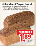 klik op dit plaatje voor een vergroting en voor vergelijkbare aanbiedingen gerelateerd aan ` hollander tarpan brood fijn grof volkoren drents meergranen ` hollander tarpan brood fijn grof volkoren drents meergranen
