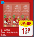 klik op dit plaatje voor een vergroting en voor vergelijkbare aanbiedingen gerelateerd aan ` 3 frito tomaten tomates gezeefde aux verfijnd uien knoflook tomato nutri score all seasons zwiebeln spain pack ` 3 frito tomaten tomates gezeefde aux verfijnd uien knoflook tomato nutri score all seasons zwiebeln spain pack