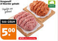 klik op dit plaatje voor een vergroting en voor vergelijkbare aanbiedingen gerelateerd aan ` gemengd gehakt 100 500 stroganoff noorder dagelijks vers duurzaam varkensvlees hollands 50 start maandag ` gemengd gehakt 100 500 stroganoff noorder dagelijks vers duurzaam varkensvlees hollands 50 start maandag