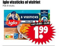 klik op dit plaatje voor een vergroting en voor vergelijkbare aanbiedingen gerelateerd aan ` 8 100 iglo vissticks visfriet pak stuks filet versheid ` 8 100 iglo vissticks visfriet pak stuks filet versheid