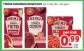 klik op dit plaatje voor een vergroting en voor vergelijkbare aanbiedingen gerelateerd aan ` 100 350 500 heinz tomatenconserven pak blik tomato frito original gezeefd tomates zongerijpte tomaten soleil rijke pour kant basis base stuk ` 100 350 500 heinz tomatenconserven pak blik tomato frito original gezeefd tomates zongerijpte tomaten soleil rijke pour kant basis base stuk