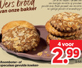 klik op dit plaatje voor een vergroting en voor vergelijkbare aanbiedingen gerelateerd aan ` 4 vers brood lekkers roomboter gevuld bakker gevulde koek beide gemaakt 2 99 speculaas koeken ` 4 vers brood lekkers roomboter gevuld bakker gevulde koek beide gemaakt 2 99 speculaas koeken
