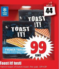 klik op dit plaatje voor een vergroting en voor vergelijkbare aanbiedingen gerelateerd aan ` 44 99 vries vers toast it french ham cheese tosti cent dutch pak ` 44 99 vries vers toast it french ham cheese tosti cent dutch pak