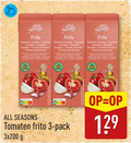 klik op dit plaatje voor een vergroting en voor vergelijkbare aanbiedingen gerelateerd aan ` tomatenpuree 3 all seasons frito tomaten tomates gezeefde zwiebeln aux verfijnd uien knoflook spain nutri score pack ` tomatenpuree 3 all seasons frito tomaten tomates gezeefde zwiebeln aux verfijnd uien knoflook spain nutri score pack