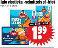 klik op dit plaatje voor een vergroting en voor vergelijkbare aanbiedingen gerelateerd aan ` 4 8 9 100 iglo vissticks kipsateschnitzels pak stuks fish fun filet ` 4 8 9 100 iglo vissticks kipsateschnitzels pak stuks fish fun filet
