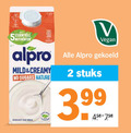klik op dit plaatje voor een vergroting en voor vergelijkbare aanbiedingen gerelateerd aan ` soja melk 2 5 nutrienten alpro gekoeld mild creamy sugars nature gemaakt with based stuks 3.99 ` soja melk 2 5 nutrienten alpro gekoeld mild creamy sugars nature gemaakt with based stuks 3.99