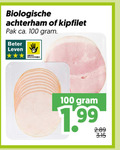 klik op dit plaatje voor een vergroting en voor vergelijkbare aanbiedingen gerelateerd aan ` kipfilet slagersachterham 100 biologische achterham pak ca. beter leven bescherming ` kipfilet slagersachterham 100 biologische achterham pak ca. beter leven bescherming