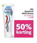 klik op dit plaatje voor een vergroting en voor vergelijkbare aanbiedingen gerelateerd aan ` tandpasta 50 fresh minty protection for whole family aquafresh white actieprijs ` tandpasta 50 fresh minty protection for whole family aquafresh white actieprijs