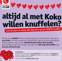  7 25 48 150 kruidvat club koko knuffelen scan kaart dag kans knuffel duikt lief energiek fluffy daarom limited edition maandag knuffels weg scannen shop online 2. afrekenen shoppen 3. binnen uur mail kruidvat.nl 