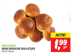  9 99 dekavers mini brioche bolletjes zak stuks 2 