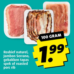  100 rosbief naturel jambon serrano gebakken tapas spek roasted porc rib 