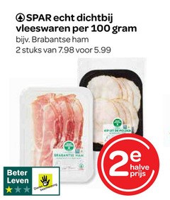  2 100 vleeswaren brabantse ham stuks 5.99 beter leven dieren bescherming halve 