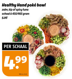  healthy hand bowl zalm kip spicy tuna schaal 450 kilo v.a. 