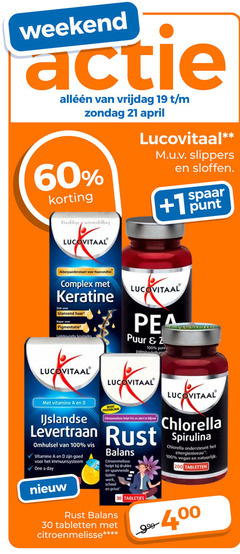  19 30 60 100 200 400 weekend vrijdag samenstelling lucovitaal slippers sloffen 1 spaar punt haarconditie complex keratine zink glanzend haar koper pigmentatie puur vitamine ijslandse passiebloem citroenmelisse fris chlorella levertraan spirulina omhulsel vis immuunsysteem one day balans drukke spannende werk ondersteunt energieniveau natuurlijk tabletten school tabletjes 