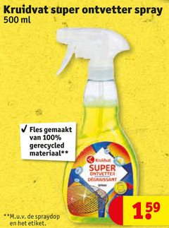  100 500 kruidvat super ontvetter spray ml fles gemaakt gerecycled materiaal m.u.v etiket 