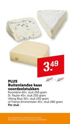  250 buitenlandse kaas roombrie 60 stuk st. paulin 45 viking blue 50 franse emmentaler varieeren kassa 
