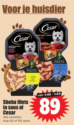  sheba cesar hondenvoer kattenvoer 60 150 huisdier cuisine saus sauce hals kalf kalkoen la classic terrine rund filets poulet thon durable kip duurzame tonijn kuip les fijne kipreepjes 
