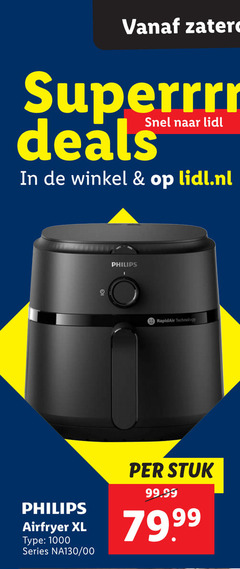  1000 zaterdag deals lidl.nl philips technology airfryer xl series 00 stuk 99 