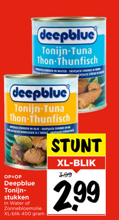  deepblue tonijn in blik 400 tuna thon jack stukken water skipjack chunks brin morceaux pack olie zonnebloemolie xl 3.99 