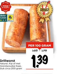  100 200 slagerij beter leven favoriet grillworst naturel kip noordwoudse kaas stuk circa 