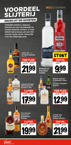  1 18 25 150 700 nix18 jaar legitimatie alcohol voordeel slijterij soorten tientallen likeuren jenever rum bekende minder merken drank natuurlijk lage eristoff captain morgan spiced gold jack daniels whiskey licor liter ml fles vodka triple puschkin red orange gin famous grouse campbell bokma jonge whisky golden selection dujardin vieux joseph guy cognac dimple ph 99 