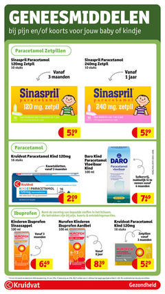  1 2 3 4 5 6 9 10 16 25 33 50 60 100 120 200 209 240 geneesmiddelen pijn koorts baby kindje paracetamol zetpillen sinaspril zetpil stuks maanden mg kinderen jaar kruidvat kind kauwtabletten mol daro vloeibaar ml stroop 5ml griep verkoudheid frambozen doseerspuit maatbeker kinderparacetamol tablet kauw tabletten mnd ibuprofen vorming stoffen lichaam betrokken ontstekingsreacties sinaasappel nurofen suspensie ovaal gebruik aardbei suikervrij nemen sinaasappelsmaak aardbeiensmaak mond overgeven ingebracht nuttig 2e halve artikel combinatie gezondheid 