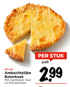  ambachtelijke boterkoek roomboter ca. personen stuk 3.99 