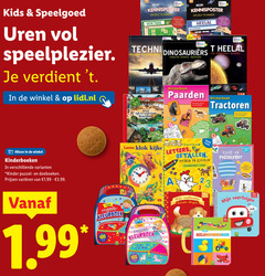  3 10 12 100 kids speelgoed speelplezier lidl.nl voetbal heelal spelend leren techni-cal uitvindingen dinosauriers vondsten soorten eten zonnestelsel stickerboek paarden tractoren kinderboeken kinder puzzel doeboeken varieeren 3.99 zoek boek klok jaar letters getallen vormen kleuren kleur puzzelpret kleurboek rugzak voelboekje dingen voertuigen 24 