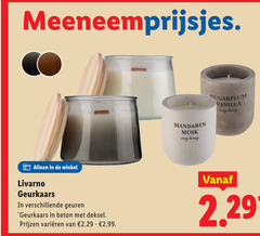 klik op dit plaatje voor een vergroting en voor vergelijkbare aanbiedingen gerelateerd aan
mandarin musk cosy bring vanilla living livarno geurkaars geuren beton deksel varieeren mandarin musk cosy bring vanilla living livarno geurkaars geuren beton deksel varieeren