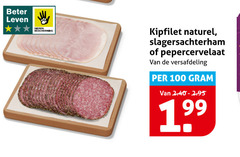  100 beter leven bescherming kipfilet naturel slagersachterham pepercervelaat versafdeling 