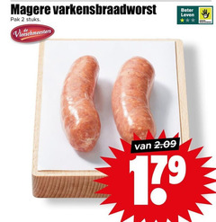 klik op dit plaatje voor een vergroting en voor vergelijkbare aanbiedingen gerelateerd aan
2 varkensbraadworst pak stuks vleeschmeesters beter leven 2 varkensbraadworst pak stuks vleeschmeesters beter leven