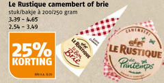  25 le rustique camembert brie stuk bakje 200 250 kilo v.a. bon printemps 