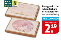 klik op dit plaatje voor een vergroting en voor vergelijkbare aanbiedingen gerelateerd aan
100 beter leven dieren bescherming bourgondische schouderham kalkoenfilet versafdeling 100 beter leven dieren bescherming bourgondische schouderham kalkoenfilet versafdeling